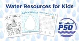 Water Resources for Kids Hilton Head PSD